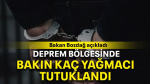 Deprem bölgesinde bakın kaç yağmacı tutuklandı